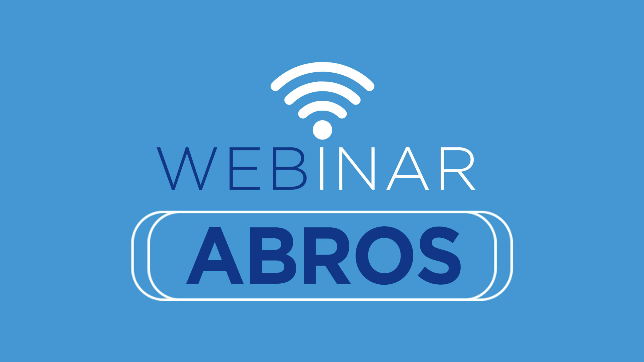 Webinar ABROS – 09 de junho